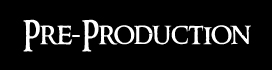 Pre-Production